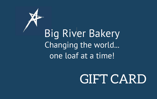Big River Bakery Gift Card - Pay Forward a meal & hot drink to Someone in Need